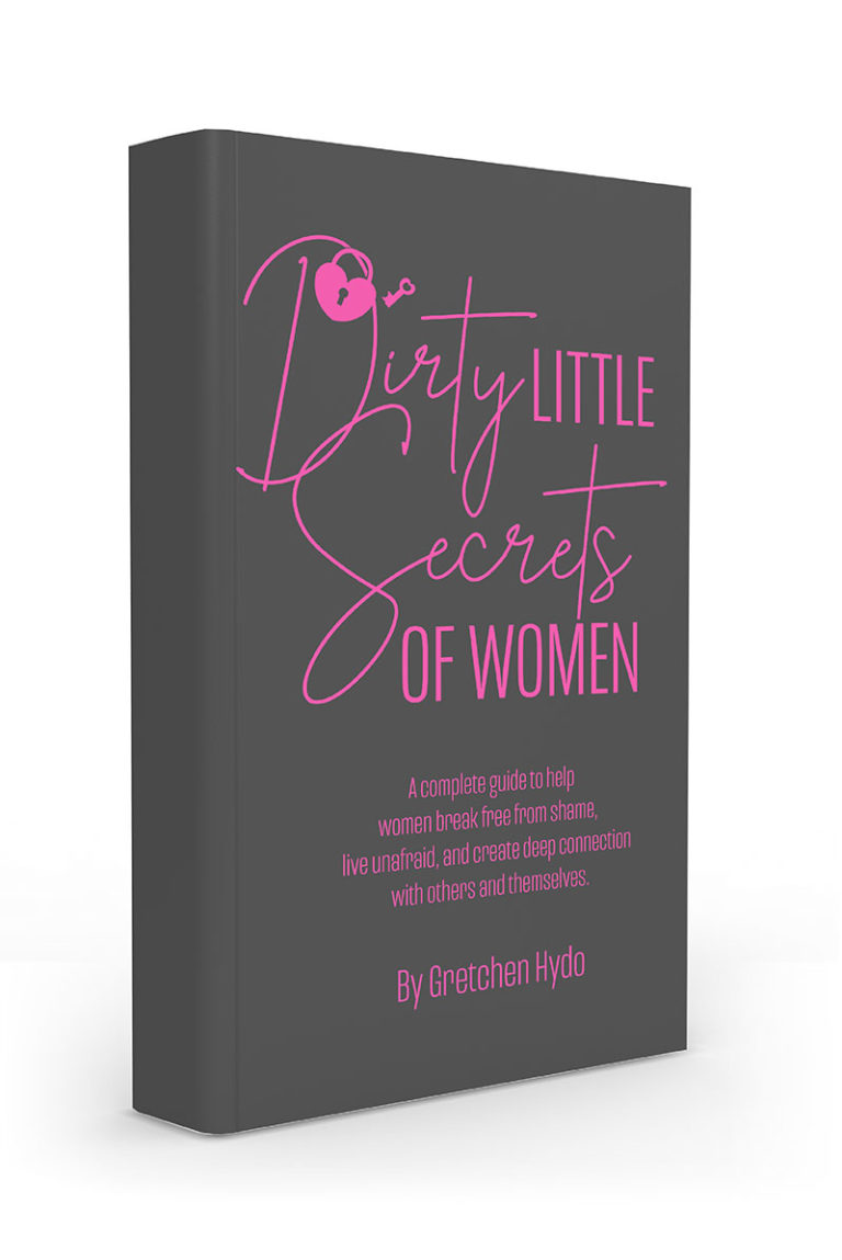 Dirty Little Secrets of Women - book by Gretchen Hydo