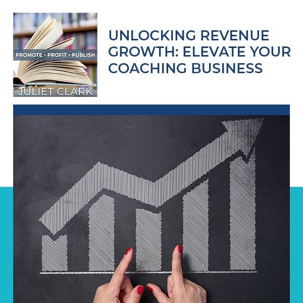 Unlocking Revenue Growth: Elevate Your Coaching Business